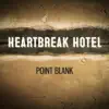 Heartbreak Hotel - Single album lyrics, reviews, download