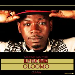 Oloomo (feat. Illy & Nanki) [Club Mix] Song Lyrics