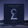 Telescope (feat. ARY) - Single album lyrics, reviews, download