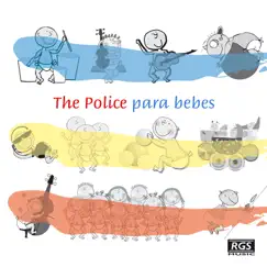 The Police Para Bebes by Sweet Little Band album reviews, ratings, credits