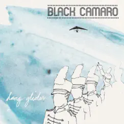 Hang Glider by Black Camaro album reviews, ratings, credits