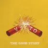 The Good Stuff album lyrics, reviews, download