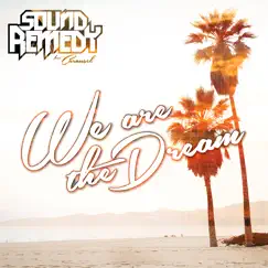 We Are the Dream - Single by Sound Remedy & Carousel album reviews, ratings, credits