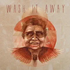 Wash It Away - Single by Nahko And Medicine For The People album reviews, ratings, credits