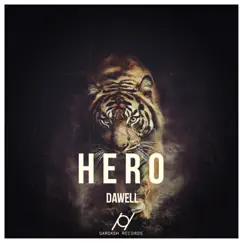 Hero - Single by Dawell album reviews, ratings, credits
