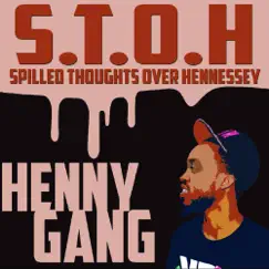 S.T.O.H. - Spilled Thoughts Over Hennessey by G.P. album reviews, ratings, credits