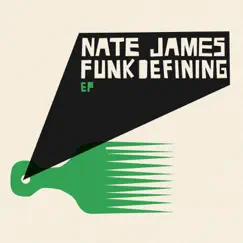 Funkdefining - EP by Nate James album reviews, ratings, credits