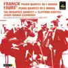 Franck: Piano Quintet in F Minor & Fauré: Piano Quintet in C Minor album lyrics, reviews, download