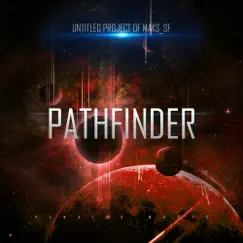 Pathfinder - EP by Untitled Project of Maks_sf album reviews, ratings, credits