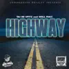 Highway (feat. Taj-He-Spitz) song lyrics