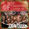 Best Of Christmas Classical: Ave Maria album lyrics, reviews, download