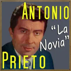 La Novia by Antonio Prieto album reviews, ratings, credits