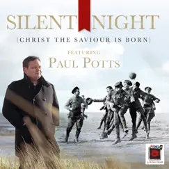 Silent Night (Christ the Saviour Is Born) - Single by Paul Potts album reviews, ratings, credits