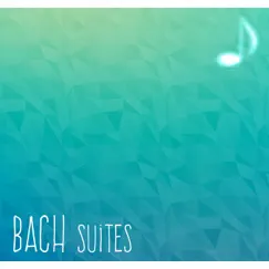 Bach Suites by Felix Martin album reviews, ratings, credits