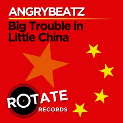 Big Trouble in Little China - Single by Angrybeatz album reviews, ratings, credits