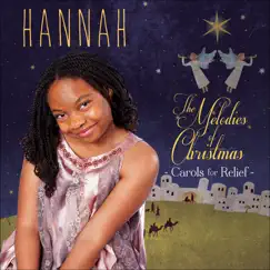 The Melodies of Christmas: Carols for Relief by Hannah album reviews, ratings, credits
