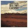 Big Sky Country album lyrics, reviews, download