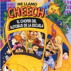 Me Llamo Cheech el Chofer del Autobys de la Escuela by Cheech Marin album reviews, ratings, credits