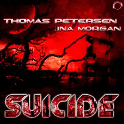 Suicide (Remixes) [feat. Ina Morgan] by Thomas Petersen album reviews, ratings, credits