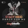 Dance for Me - Single album lyrics, reviews, download