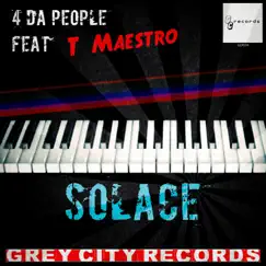 Solace (feat. T Maestro) - Single by 4 Da People album reviews, ratings, credits