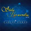 Solo Recuerdos, Vol. III album lyrics, reviews, download