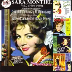 Sara Montiel, Vol. 2 (1959-1960): Sus Películas Carmen la de Ronda y Mi Último Tango & Sus Álbumes Baile Con Sara Montiel y Besos de Fuego by Sara Montiel album reviews, ratings, credits