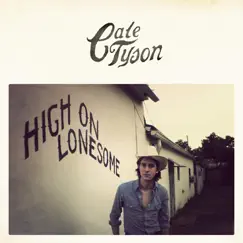 High on Lonesome - EP by Cale Tyson album reviews, ratings, credits