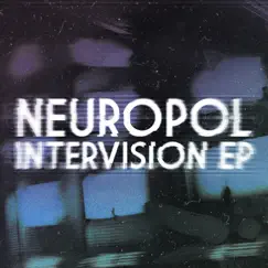 Intervision - EP by Neuropol album reviews, ratings, credits