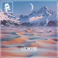Everchanging - Single by Haywyre album reviews, ratings, credits