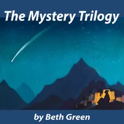 The Mystery Trilogy - EP by Beth Green album reviews, ratings, credits