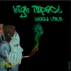 Weed Virus - Single by High Impact album reviews, ratings, credits