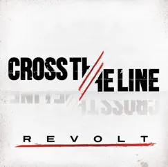 Revolt - EP by Cross The Line album reviews, ratings, credits