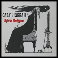 Last Hurrah by Sylvia Platypus album reviews, ratings, credits