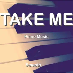 Take Me - Single by Smooth album reviews, ratings, credits