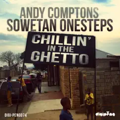 Chillin' in the Ghetto (Andy's Bristol Mix) Song Lyrics