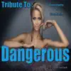 Dangerous: Tribute to David Guetta & Sam Martin (feat. Clark) [Remixes] - Single album lyrics, reviews, download