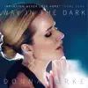 Way in the Dark ("Implosion - Never Lose Hope" Theme Song) - Single album lyrics, reviews, download