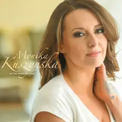 In the Name of Love - Single by Monika Kuszyńska album reviews, ratings, credits