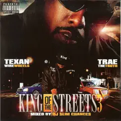 King of the Streets 3 by Trae tha Truth album reviews, ratings, credits
