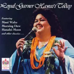 Hawai'i Today by Loyal Garner album reviews, ratings, credits