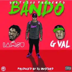 Bando (feat. Iamsu! & G Val) - Single by Salty album reviews, ratings, credits