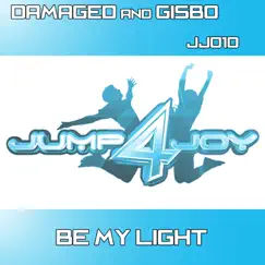 Be My Light - Single by Damaged & Gisbo album reviews, ratings, credits