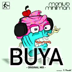 Buya - Single by Menju-B & Minitman album reviews, ratings, credits