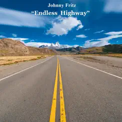 Endless Highway - Single by Johnny Fritz album reviews, ratings, credits