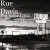 Put Your Love Down on Me - Single album lyrics, reviews, download