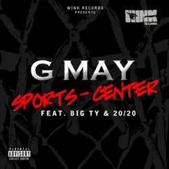 Sports-Center (feat. Big Ty & 20/20) Song Lyrics