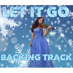 Let It Go (Backing Track) [Violin Version] Song Lyrics
