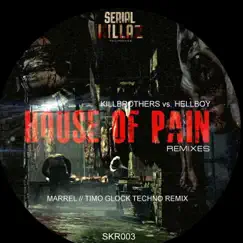 House of Pain [Killbrothers vs. Hellboy] [Marrel Remix] Song Lyrics