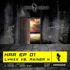 HRR EP 01 (LYNXX vs. Rainer K) - Single by Lynxx & Rainer K album reviews, ratings, credits